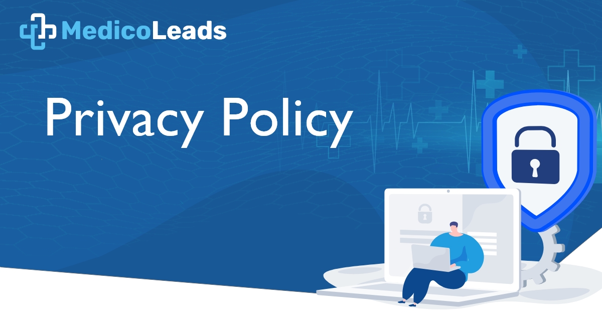 MedicoLeads - Privacy Policy Agreement